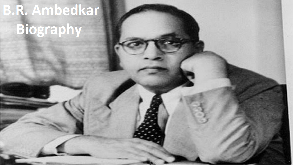 B.R. Ambedkar Biography